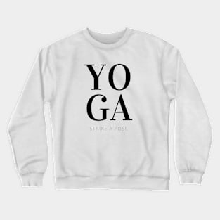 Yoga - Black Text Crewneck Sweatshirt